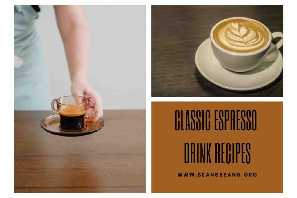 Classic Espresso Drink Recipes