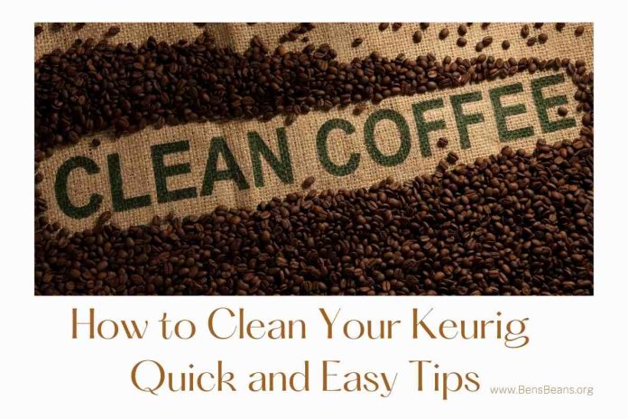 How to Clean Your Keurig
