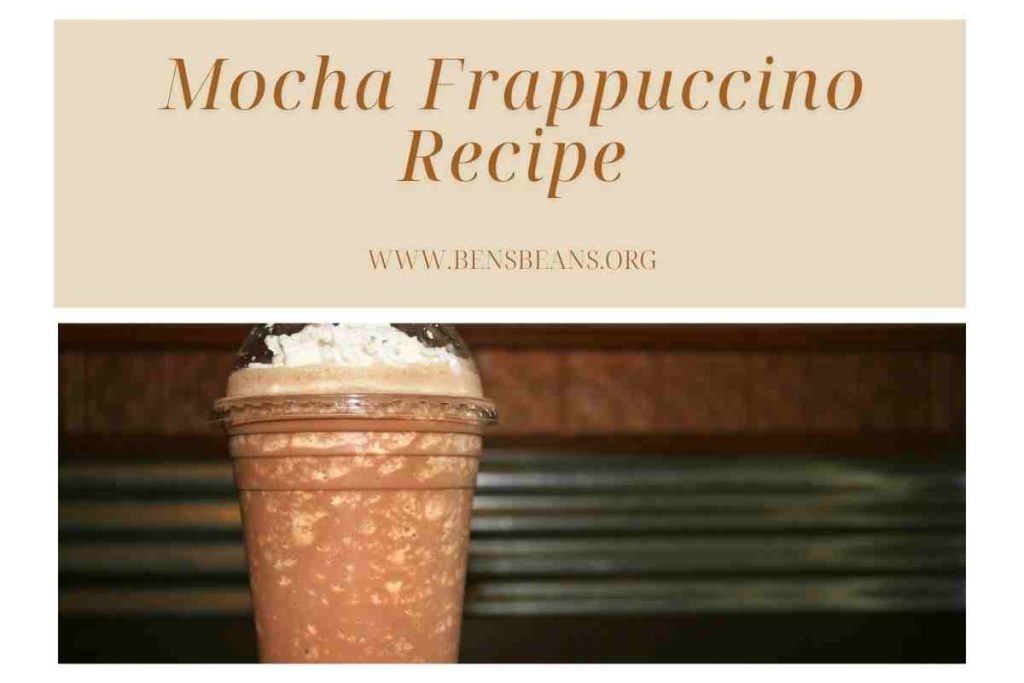 Mocha Frappuccino Recipe