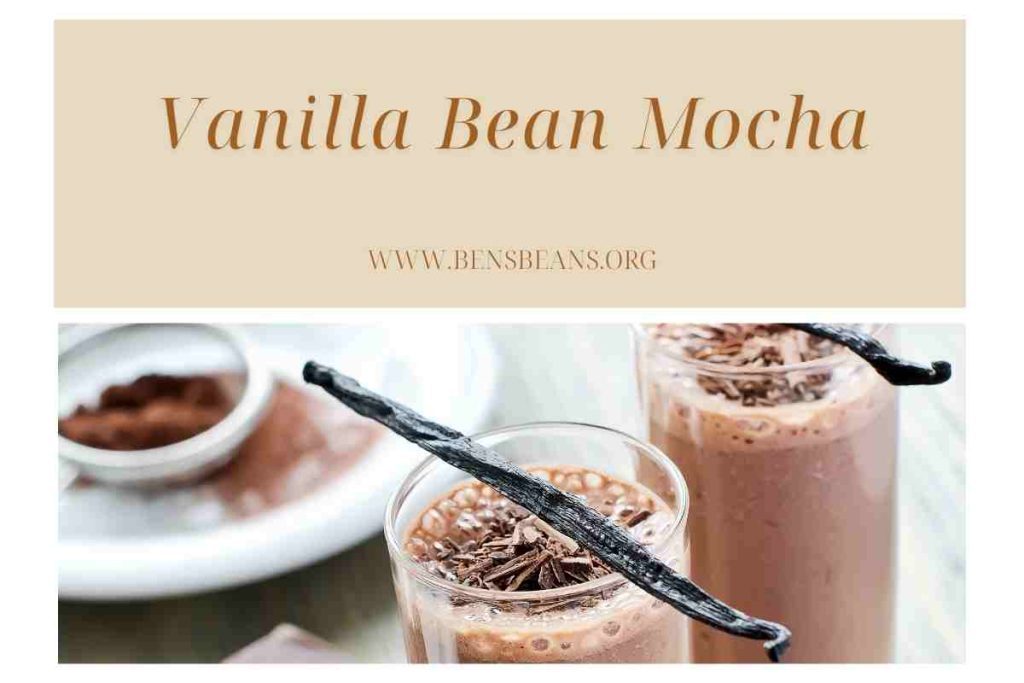 Vanilla Bean Mocha